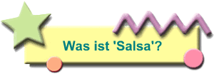 Was ist 'Salsa'?